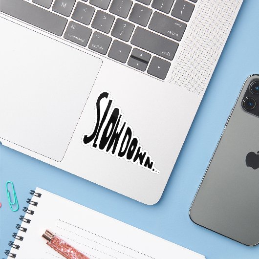 Slow down aufkleber (Laptop mit iPhone)