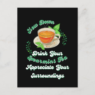 Slow-Down Drink Spearmint Umgebung schätzen Postkarte
