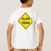slow down T-Shirt (Rückseite)