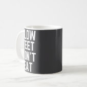 Slow Feet Don't Eat Baseball  Kaffeetasse (Vorderseite Links)