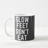 Slow Feet Don't Eat Baseball  Kaffeetasse (Links)