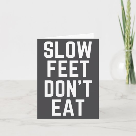 Slow Feet Don't Eat Baseball  Karte (Vorderseite)
