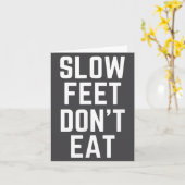 Slow Feet Don't Eat Baseball  Karte (Gelbe Blume)
