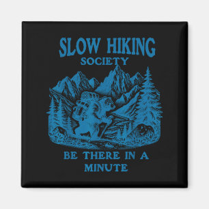 Slow Hikers Gesellschaft Bären Wandern Camping Geh Magnet