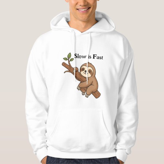 Slow is Fast Sloth Hoodie (Vorderseite)