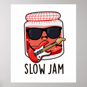 Slow Jam Funny Food Puff Poster