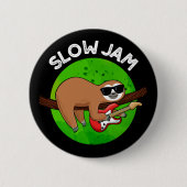 Slow Jam Funny Music Animal Pub Dark BG Button (Vorderseite)