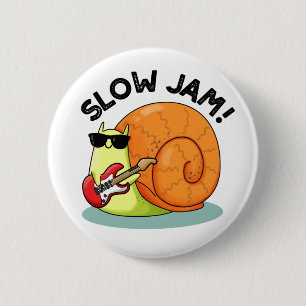 Slow Jam Funny Music Snail Pub Button