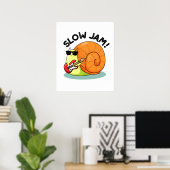Slow Jam Funny Music Snail Pub Poster (Heimbüro)