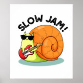 Slow Jam Funny Music Snail Pub Poster (Vorne)