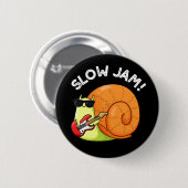 Slow Jam Funny Music Snail Puff Dark BG Button (Vorne & Hinten)
