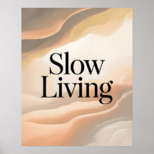 Slow Living Inspirational Quote