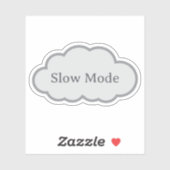 Slow Mode - Relatable Cloud Sticker (Blatt)