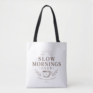 Slow Mornings Club Cozy Ästhetik Kaffee Design Tasche