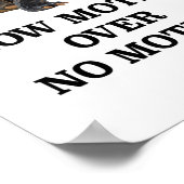 Slow Motion Over No Motion Turtle Meme  Poster (Ecke)