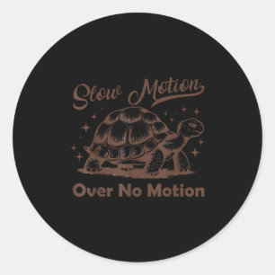 Slow Motion statt No Motion Turtle Meme Männer Fra Runder Aufkleber
