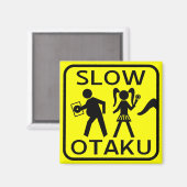 Slow Otaku Magnet (Vorderseite/Rückseite)