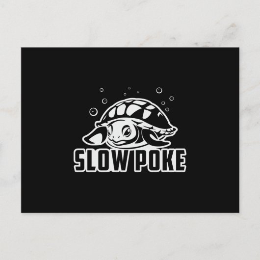 Slow Poke Turtle Lover Turtles Ocean Funny Gift Postkarte (Vorderseite)