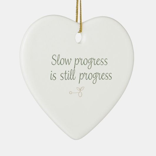 Slow Progress Is Still Progress – Calm Minimal Keramik Ornament (Rechts)