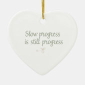 Slow Progress Is Still Progress – Calm Minimal Keramik Ornament (Vorne)
