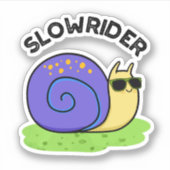Slow Rider Funny Low Rider Snail Pub Aufkleber (Vorderseite)