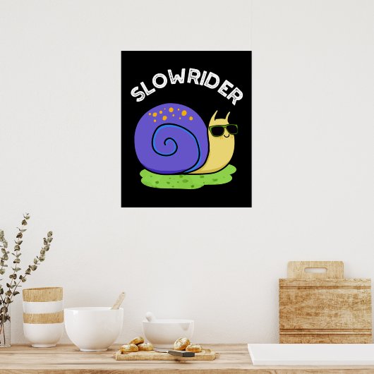 Slow Rider Funny Low Rider Snail Pub Dark BG Poster (Küche)