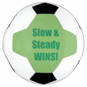 Slow & Steady WINS! Fußball (Vorderseite)