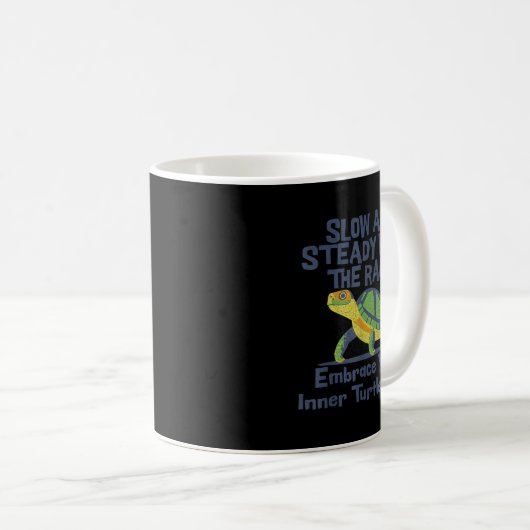 Slow Steady Wins The Race Inner Turtle Pace Funny  Kaffeetasse (VorderseiteRechts)