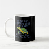 Slow Steady Wins The Race Inner Turtle Pace Funny  Kaffeetasse (Links)