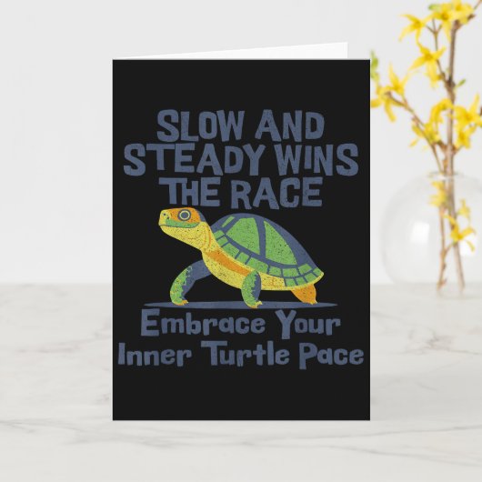 Slow Steady Wins The Race Inner Turtle Pace Funny  Karte (Gelbe Blume)