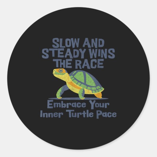 Slow Steady Wins The Race Inner Turtle Pace Funny Runder Aufkleber (Vorderseite)