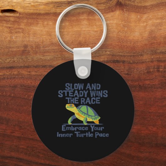 Slow Steady Wins The Race Inner Turtle Pace Funny  Schlüsselanhänger (Vorderseite)