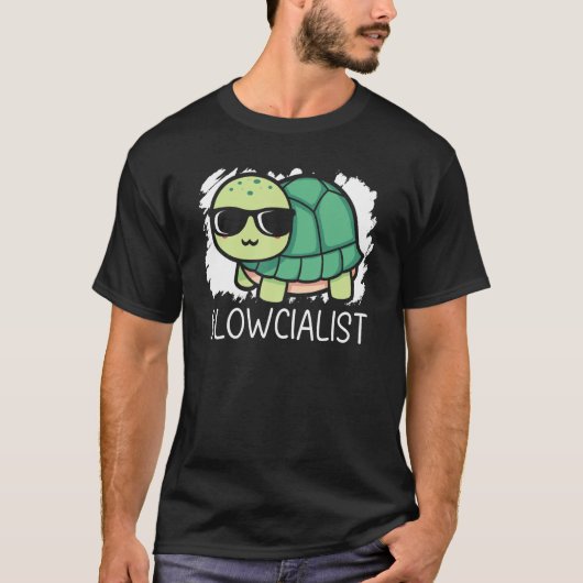 Slowcialist Turtle   Tortoise Marine Biology T-Shirt (Vorderseite)