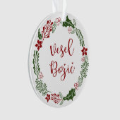 Slowenischer froher Weihnachtsreath, Vesel Božič Ornament (Vorderseite)