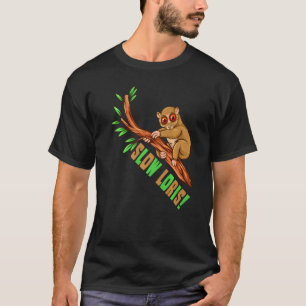 Slowloris Slow Loris Plumbloris Primat Affe Ape T-Shirt