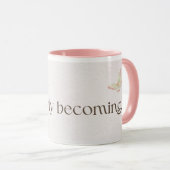 Slowly Becoming Poetic Quote Coffee Mug | Soft Pin Tasse (VorderseiteRechts)
