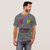 SLP In Progress Future Speech Language Pathologist T-Shirt (Vorne ganz)