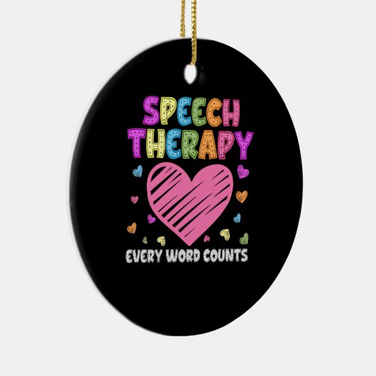SLP Language Pathologe & Speech Therapy Keramik Ornament (Rechts)