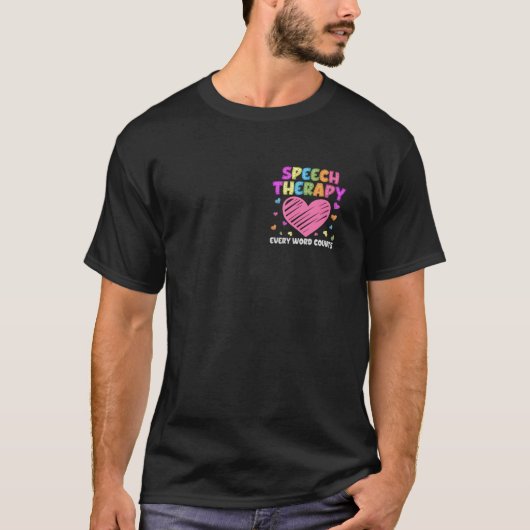 SLP Language Pathologe & Speech Therapy T-Shirt (Vorderseite)