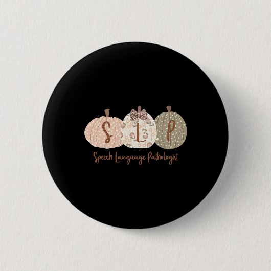 Slp Pumpkin Speech Language Pathologe Fall Autum Button (Vorderseite)