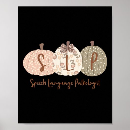 Slp Pumpkin Speech Language Pathologe Fall Autum Poster (Vorne)