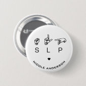 SLP Speech Language Pathologe ASL Button (Vorne & Hinten)