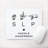 SLP Speech Language Pathologe ASL Mousepad (Mit Mouse)