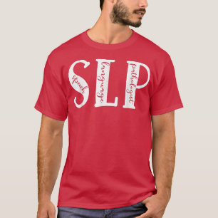 SLP Speech Language Pathologe Funny Sign Languste T-Shirt