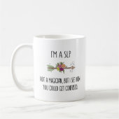 SLP Speech Language Pathologist geben Coffee Tasse (Links)