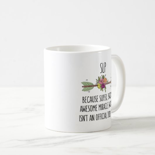 SLP Speech Language Pathologist Therapist Teacher Kaffeetasse (VorderseiteRechts)