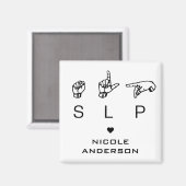 SLP-Sprachpathologe ASL Personalisiert Magnet (Vorderseite/Rückseite)