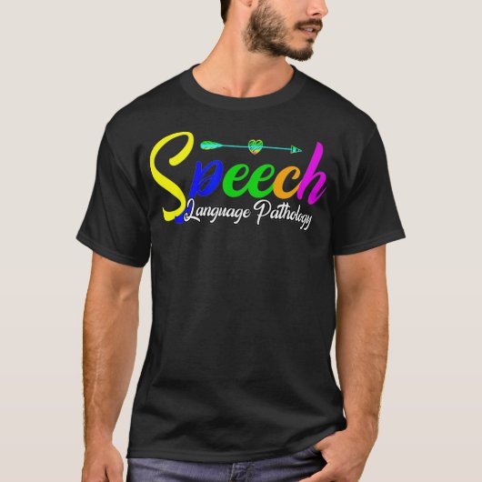 SLP Therapist Speech Language Pathology Speech The T-Shirt (Vorderseite)
