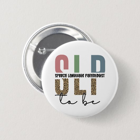 SLP to be - Future Speech Language Pathologe Gesch Button (Vorne & Hinten)