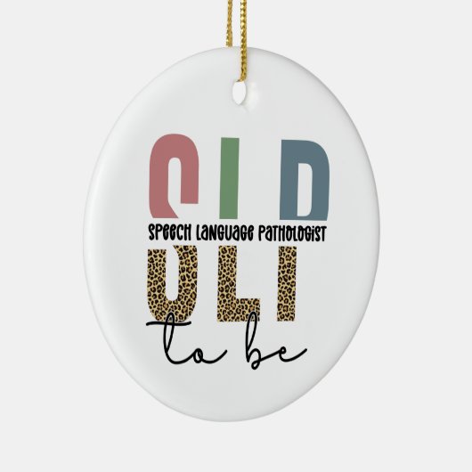 SLP to be - Future Speech Language Pathologe Gesch Keramik Ornament (Rechts)
